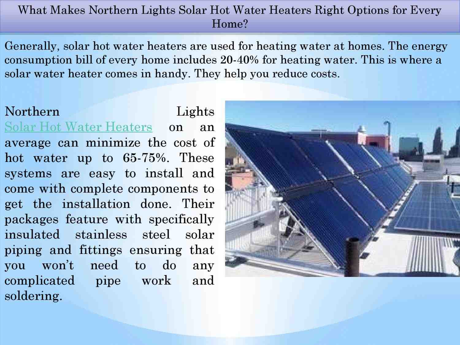 How much does it cost to install a solar hot water heater?